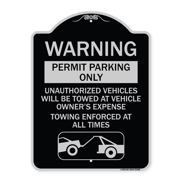 Permit Parking Only Unauthorized Vehicles Will Be Towed at Vehicle Owners Expense To, BS-1824-23309